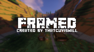 Unduh Framed! untuk Minecraft 1.12